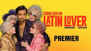 Como Ser Un Latin Lover Trailer De La Película - 2017