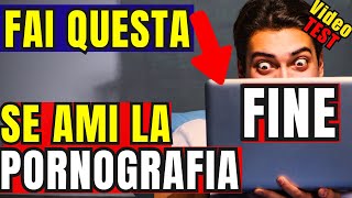 I VIDEO PORNOGRAFICI  ti possono ROVINARE per SEMPRE_CREA LA TUA REALTA'