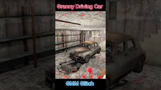 Granny Car Drive in GMM #granny #grannyevolution #glitch #girl_techno_gamerz #shortsfeed