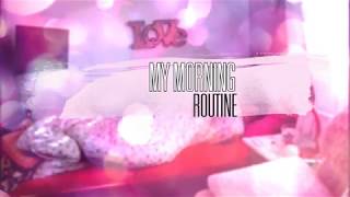 H πρωινή μου ρουτίνα!/ Μy morning routine | P.s.  Eva