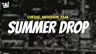 cordae, anderson .paak - SUMMER DROP (LYRICS)