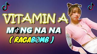 VITAMIN A ( RagaBomb ) MONG NA NA 2023