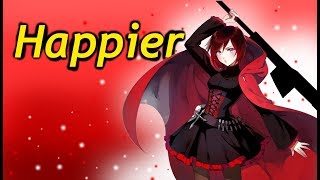 RWBY : Happier (Marshmellow ft. Bastille)