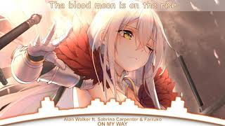 Nightcore - Alan Walker - On My Way ft. Sabrina Carpenter & Farruko (Lyrics) ♪