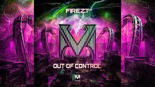 FireZT - Out of Control (Extended Mix)