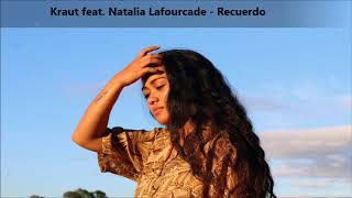 Kraut feat Natalia Lafourcade - Recuerdo