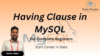 33. Having Clause in MySQL | Introduction to MySQL