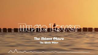 🎵 The Milano Chase - The Whole Other 🎧 No Copyright Music 🎶 YouTube Audio Library