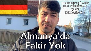 GURBETÇİLER BU VİDEOYA ÇOK KIZACAK! - ALMANYA'DA FAKİR YOK! - NE BU TANTANA?