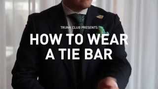 How To Wear a Tie Bar