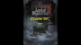 Lord of the Mysteries (Web Novel) - Chapter 251_ Gains - Audiobook