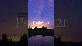 Psalm 121 #music #jesus #worship #nature