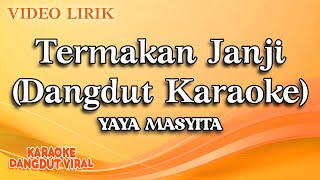 Yaya Masyita - Termakan Janji Dangdut (Official Video Lirik)