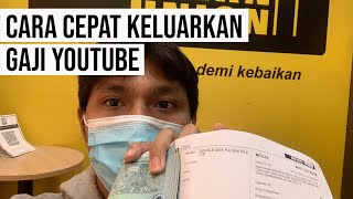 CARA CEPAT KELUARKAN GAJI YOUTUBE 2021