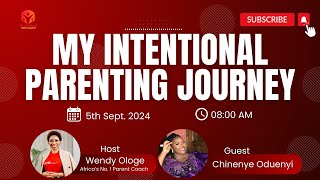 My Intentional Parenting Journey with Chinenye Oduenyi