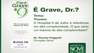 É grave, Dr.? -- Tema Trauma