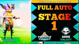 Lords mobile Limited challenge saving dreams Stage 1 fully auto|Dream witch stage 1|Eloise stage 1