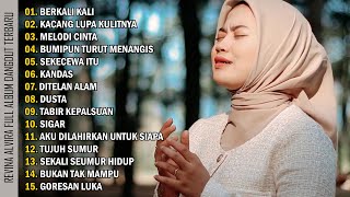 REVINA ALVIRA - BERKALI KALI | DANGDUT KLASIK FULL ALBUM GASENTRA TERBARU