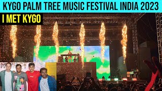 KYGO - PALM TREE MUSIC FESTIVAL INDIA 2023