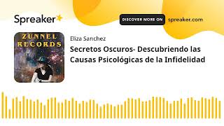 Secretos Oscuros- Descubriendo las Causas Psicológicas de la Infidelidad