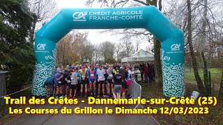 Les Courses du Grillon - Trail des Crêtes à Dannemarie-sur-Crête (25)