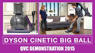 Dyson Cinetic Big Ball Vacuum Cleaner Demonstration QVC 2015