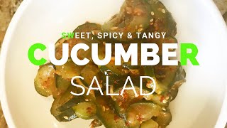 How to make Sweet, Spicy, and Tangy Cucumber Salad | Cucumber Salad Recipe | Korean Cucumber Salad