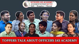 What Toppers Say About Officers IAS Academy