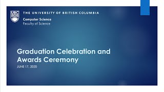 UBC Computer Science Virtual Convocation 2020