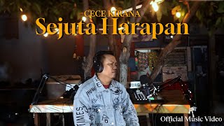 Sejuta harapan - Cece Kirana (OFFICIAL MUSIC)