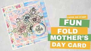 FUN FOLD Mother's Day Card Using Mother's Day Paper Pad // Paper Ink Stamp