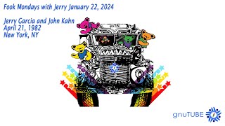 Jerry Garcia and John Kahn 04.21.1982 New York, NY Early Show AUD