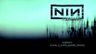 Nine Inch Nails - Sunspots [Vocal & Synth Master Tracks]