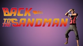 TF2: Back to the Sandman - Live Commentary