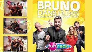 Bruno dans la radio reçoit le DJ- Producteur A.M.T  09/06/2017 A.M.T mix en direct sur FUN RADIO