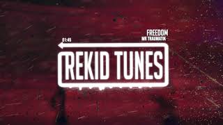 Mr Traumatik - Freedom