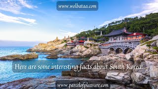 Here are 10 interesting facts about South Korea