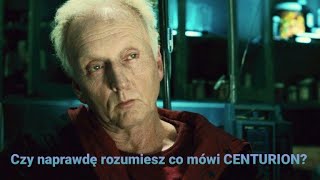 Czy naprawdę rozumiesz, co mówi CENTURION? #pogadankacenturiona