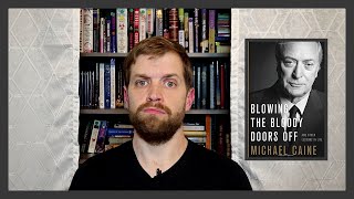 BLOWING THE BLOODY DOORS OFF | MICHAEL CAINE | BOOK REVIEW