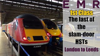 EMR HST in FIRST CLASS from London to Leeds