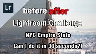 LIVE: How fast can I edit this URBAN PHOTOGRAPHY Empire State - Lightroom Classic CC 2020 Watch now!