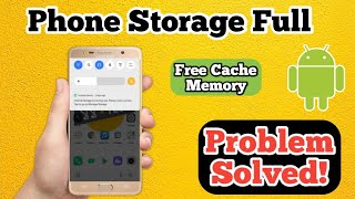 Phone Storage Full Problem Solved | Cache Memory | Urdu/Hindi 2022