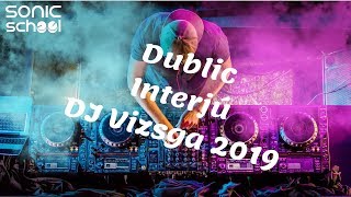 Sonic School - Dublic interjú Dj vizsga 2019