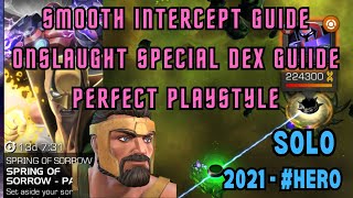 Spring Of Sorrow Onslaught | Smooth Intercept - Special Dexterity - Perfect Playstyle Guide