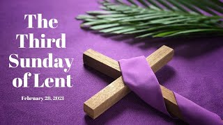 Mass on the Third Sunday of Lent