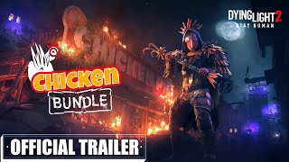 Dying Light 2 Stay Human - Chicken Bundle