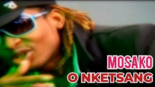 O nketsang - Mosako Feat. Treff