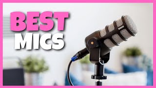 The Top 5: Best Microphones (2022)