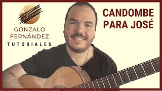 CANDOMBE PARA JOSÉ | GONZALO FERNÁNDEZ TUTORIALES