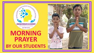 MORNING PRAYER BY OUR STUDENT - UNIQUEBRAIN ACADEMY